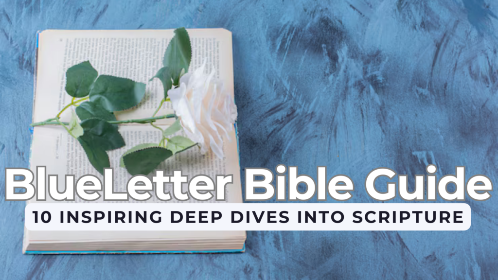 BlueLetter Bible